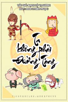 Ta Không Phải Đường Tăng