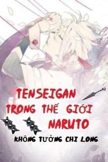 Tenseigan Trong Thế Giới Naruto