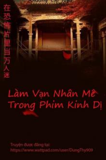 Làm Vạn Nhân Mê Trong Phim Kinh Dị