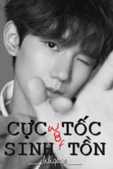 Cực Tốc Sinh Tồn [Khải Nguyên]