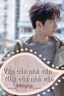 Văn Của Nhà Văn, Nhà Của Nhà Văn [Khải Nguyên]