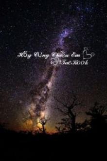 Hãy Cưng Chiều Em! [VKook]