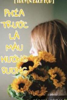 Phía Trước Là Màu Hướng Dương