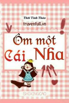 Ôm Một Cái Nha!