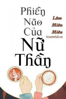 Phiền Não Của Nữ Thần