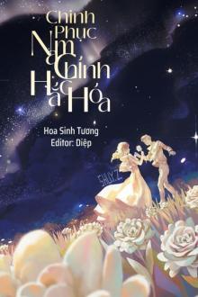 Chinh Phục Nam Chính Hắc Hóa