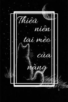 Thiếu Niên Tai Mèo Của Nàng