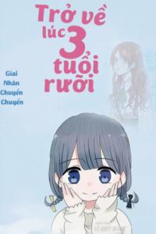 Trở Thành Bé Bi Ba Tuổi Rưỡi