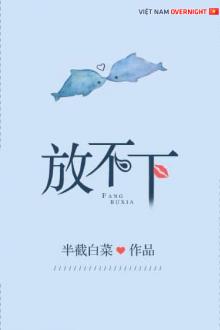 Không Thể Buông Tay