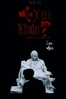 Ma Xui Quỷ Khiến