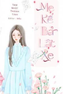 Mẹ Kế, Bả Lật Xe