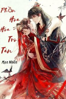 Phồn Hoa Hóa Tro Tàn