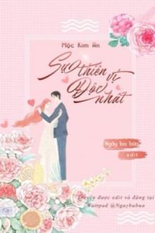 Sự Thiên Vị Độc Nhất