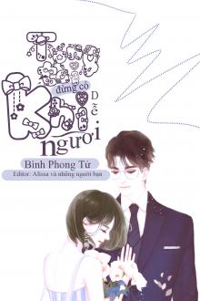 Tổng Tài Đừng Có Khi Dễ Người