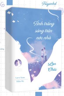 Trên Nóc Nhà Có Ánh Trăng Sáng