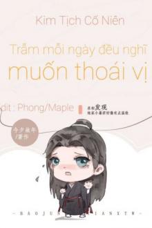 Trẫm Mỗi Ngày Đều Nghĩ Muốn Thoái Vị