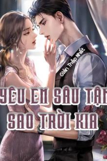 Yêu Em Sâu Tận Sao Trời Kia