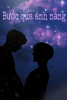 Bước Qua Ánh Nắng