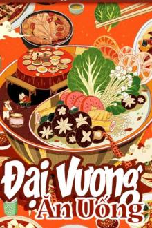 Thập Niên 70: Đại Vương Ăn Uống