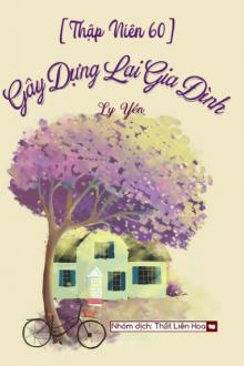 Thập Niên 60: Gây Dựng Lại Gia Đình