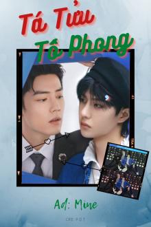 Chiến Sơn Vi Vương: Tá Tửu Tố Phong