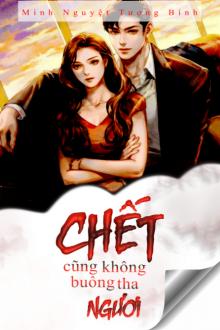 Chết Cũng Không Buông Tha Ngươi