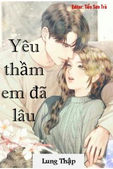Yêu Thầm Em Đã Lâu