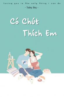 Có Chút Thích Em