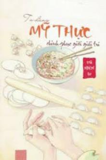 Ta Dùng Mỹ Thực Chinh Phục Giới Giải Trí