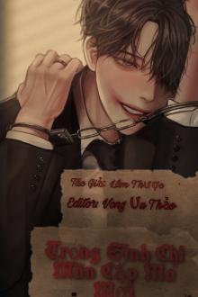 Trọng Sinh Chi Mãn Cấp Ma Mới