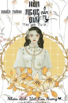 Xuyên Thành Hòn Ngọc Quý Ở Năm 70