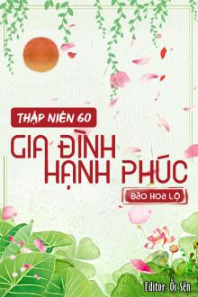 Thập Niên 60: Gia Đình Hạnh Phúc
