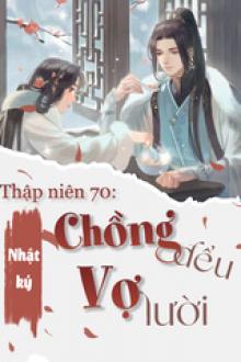 Thập Niên 70: Vợ Chồng Lười