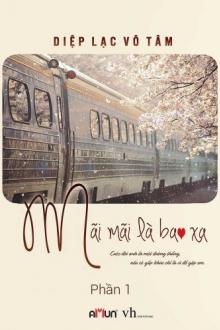 Mãi Mãi Là Bao Xa