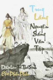 Ma Đạo Tổ Sư Đồng Nhân Văn: Truy Lăng Nguyên Sáng Văn Tập