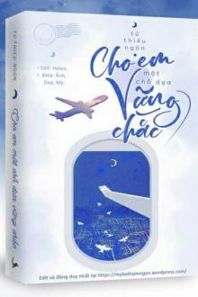 Cho Em Một Chỗ Dựa Vững Chắc