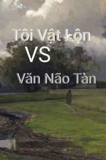 Tôi Vật Lộn Với Văn Não Tàn