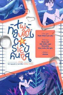 Tui - Người Cá, Siêu Hung