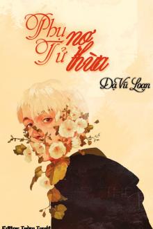 [Đồng nhân Harry Potter] Phụ Nợ Tử Thừa