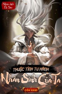 Thuộc Tính Tu Hành Nhân Sinh Của Ta