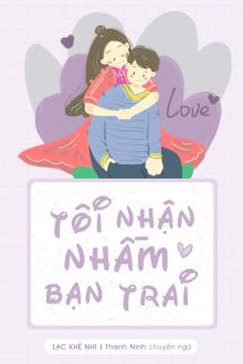 Tôi Nhận Nhầm Bạn Trai