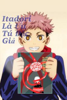 Itadori Là Ưu Tú Độc Giả