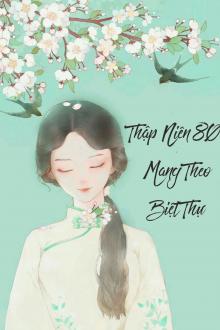 Thập Niên 80: Mang Theo Biệt Thự