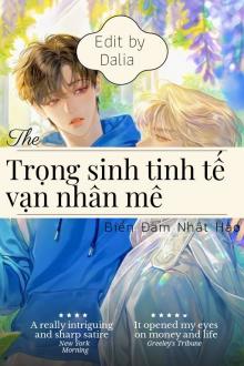 Trọng Sinh Tinh Tế Vạn Nhân Mê