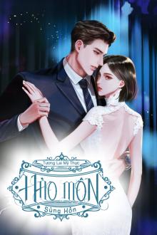 Tương Lai Mỹ Thực: Hào Môn Sủng Hôn