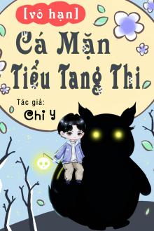 Cá Mặn Tiểu Tang Thi