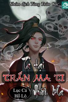 Ta Tại Trấn Ma Ti Nuôi Ma