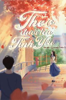 Theo Đuổi Lại Tình Yêu