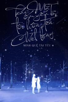 Trúc Mã Phản Diện Ốm Yếu Bị Tôi Hôn Đến Chết Lặng