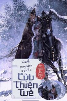 Sau Khi Quay Ngựa, Ta Gả Cho Cửu Thiên Tuế